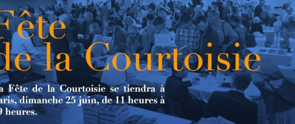 Dimanche 25 juin : fête de la Courtoisie