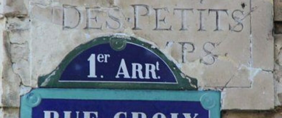 Histoire de Paris&nbsp;: La rue Croix-des-Petits-Champs